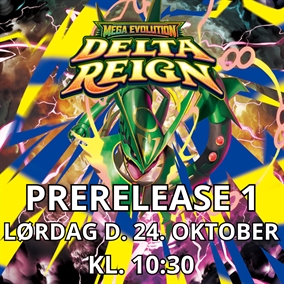 Delta Reign Prerelease 1 (Pokémon) - lørdag d. 24. oktober kl. 11:00 - Aarhus billet